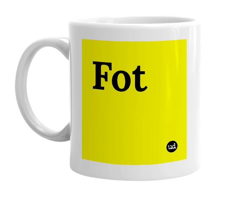 White mug with 'Fot' in bold black letters