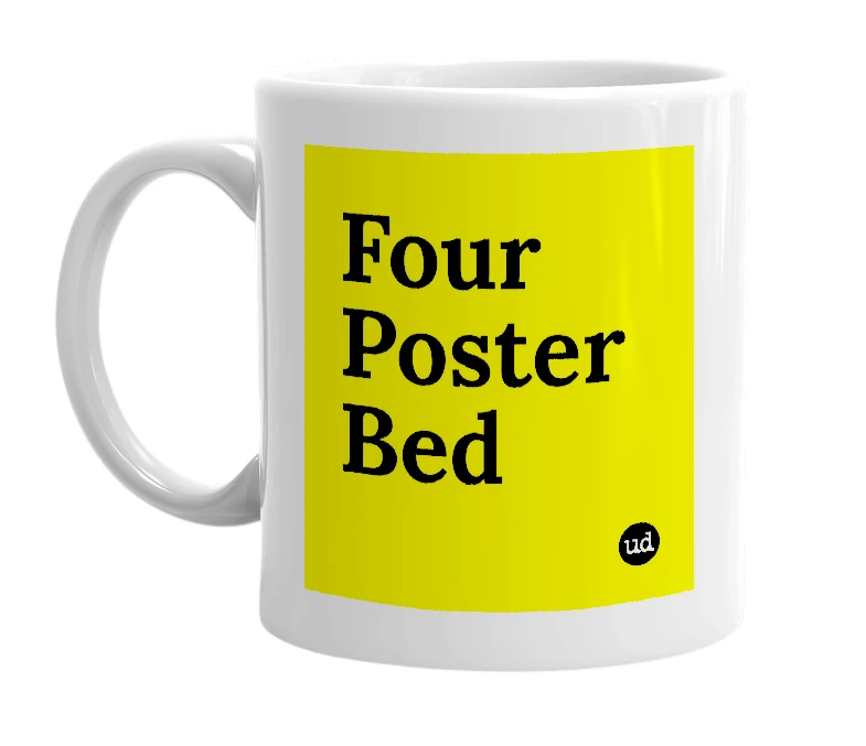 White mug with 'Four Poster Bed' in bold black letters