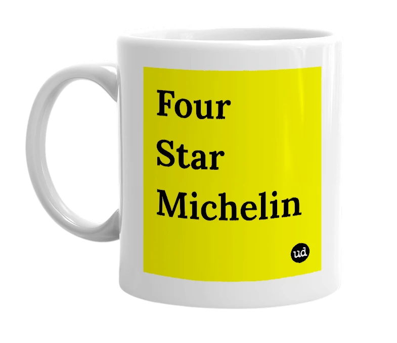 White mug with 'Four Star Michelin' in bold black letters