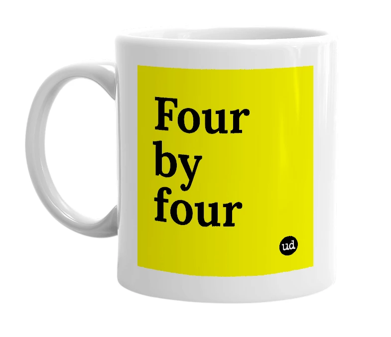 White mug with 'Four by four' in bold black letters