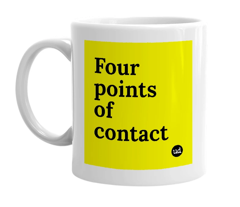 White mug with 'Four points of contact' in bold black letters