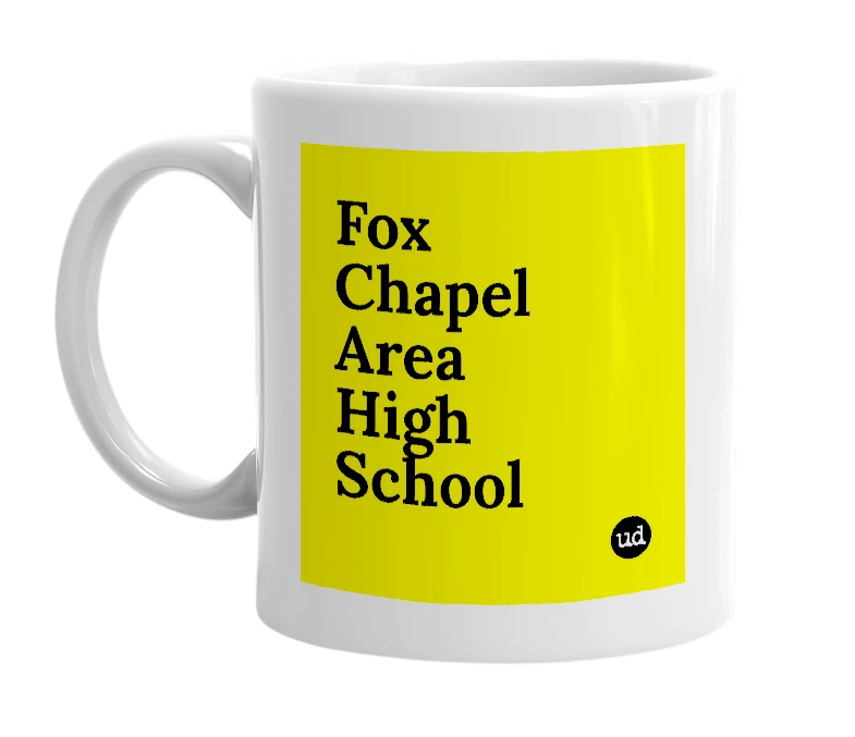 White mug with 'Fox Chapel Area High School' in bold black letters