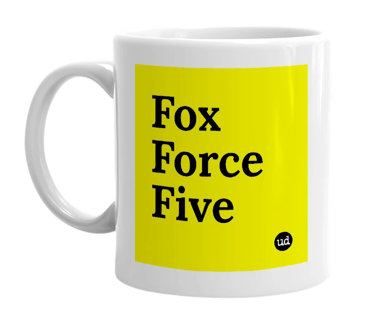 White mug with 'Fox Force Five' in bold black letters