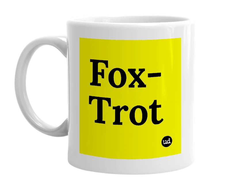 White mug with 'Fox-Trot' in bold black letters