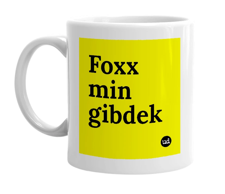 White mug with 'Foxx min gibdek' in bold black letters