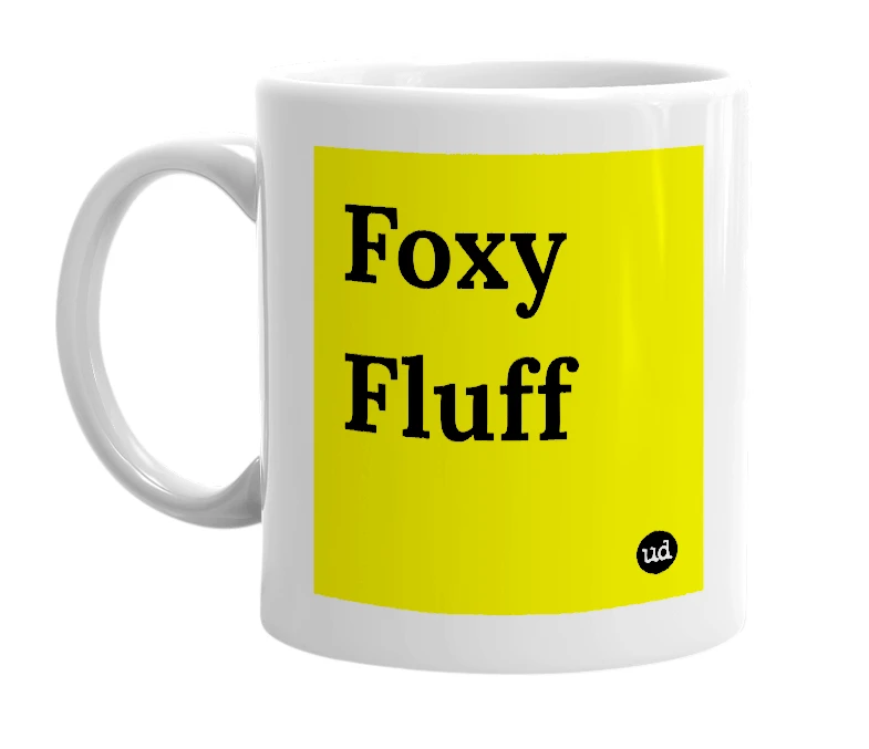 White mug with 'Foxy Fluff' in bold black letters