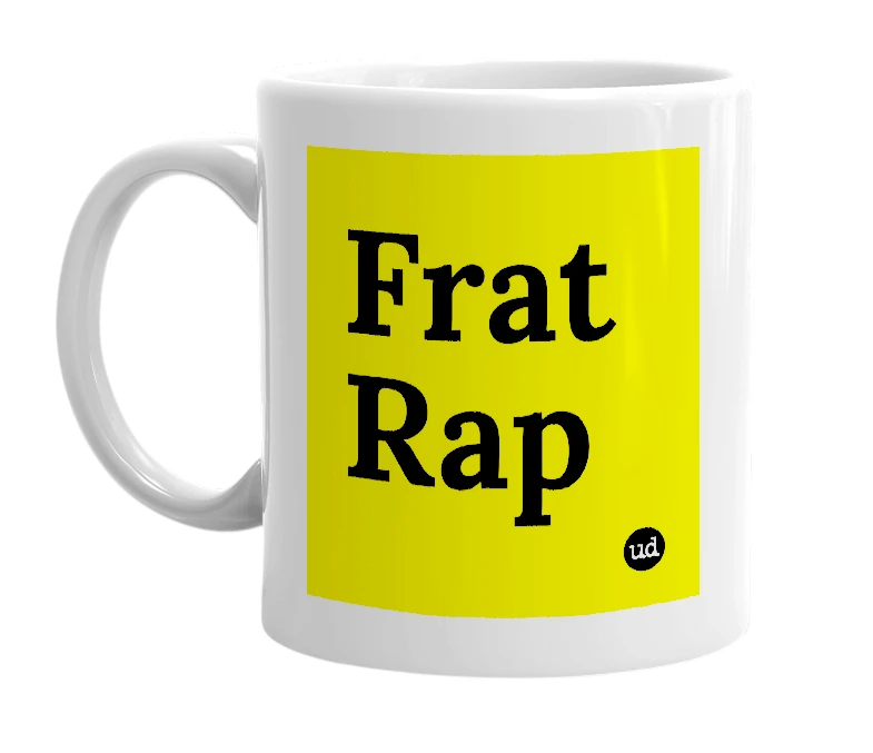 White mug with 'Frat Rap' in bold black letters