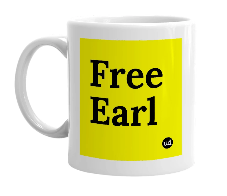 White mug with 'Free Earl' in bold black letters