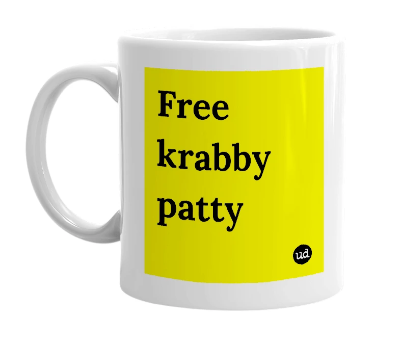 White mug with 'Free krabby patty' in bold black letters