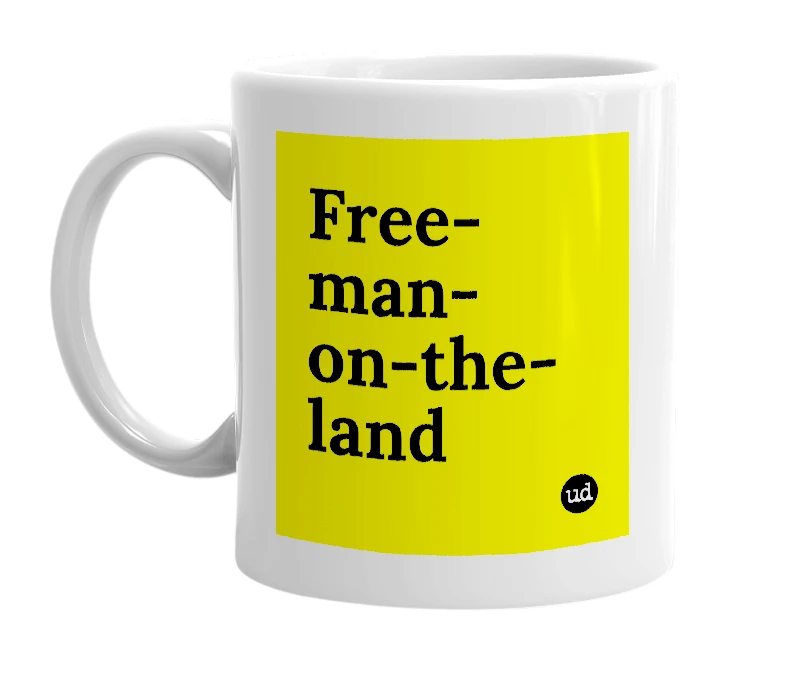 White mug with 'Free-man-on-the-land' in bold black letters