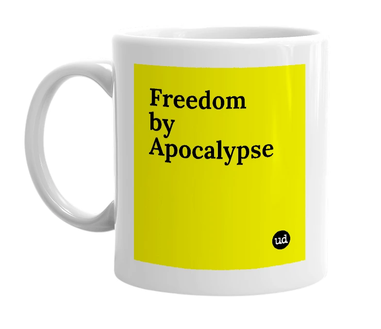 White mug with 'Freedom by Apocalypse' in bold black letters