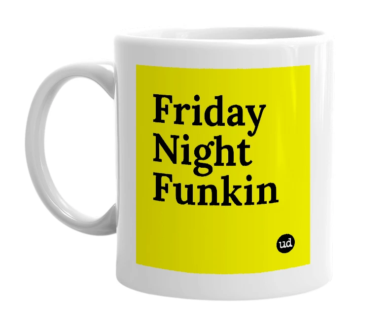 White mug with 'Friday Night Funkin' in bold black letters