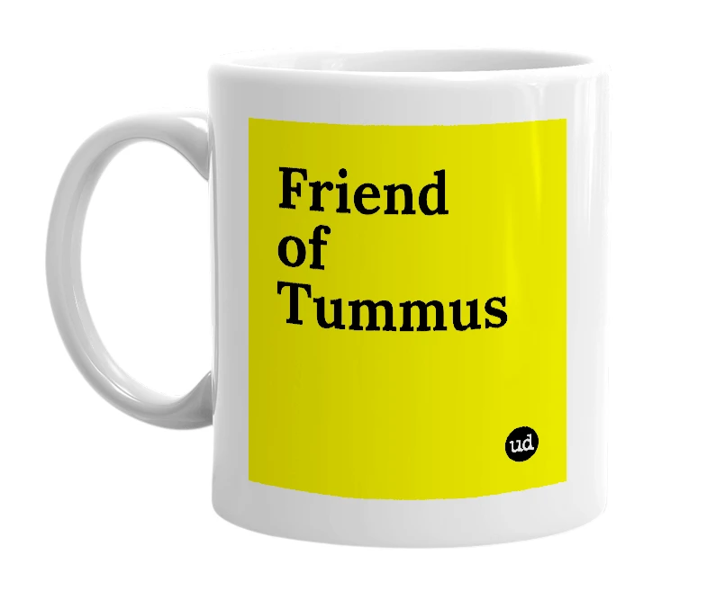 White mug with 'Friend of Tummus' in bold black letters