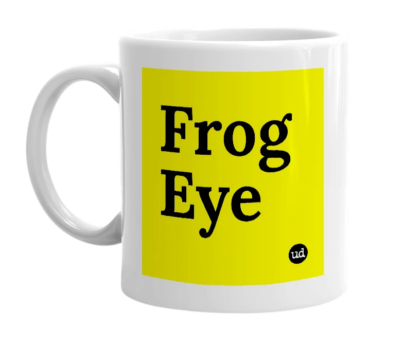 White mug with 'Frog Eye' in bold black letters