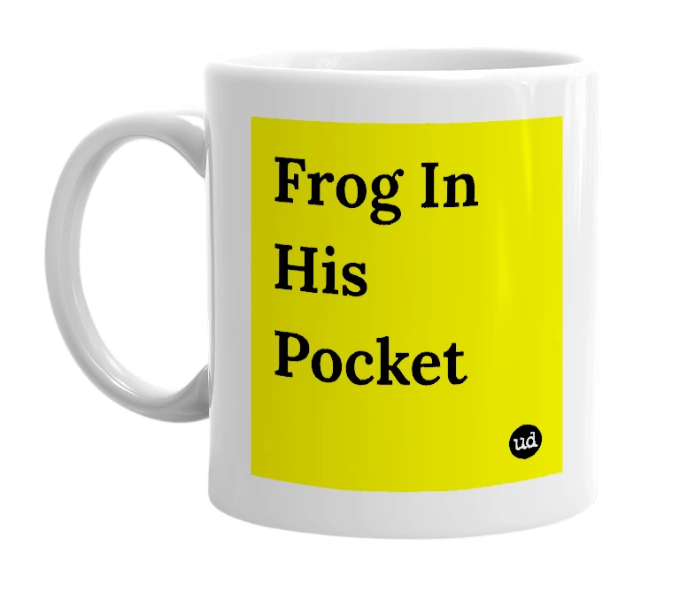 White mug with 'Frog In His Pocket' in bold black letters