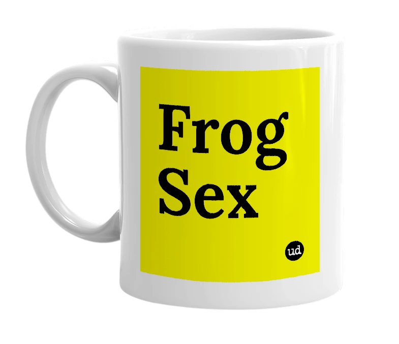 White mug with 'Frog Sex' in bold black letters