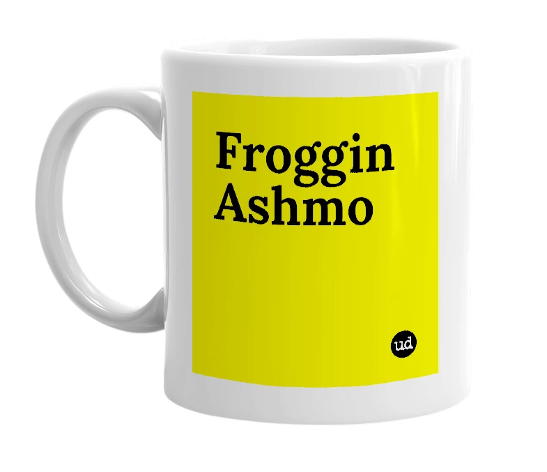 White mug with 'Froggin Ashmo' in bold black letters