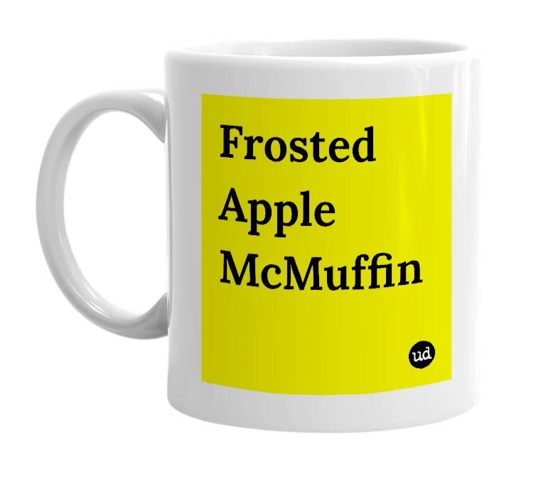 White mug with 'Frosted Apple McMuffin' in bold black letters