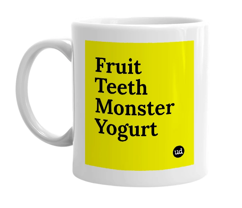 White mug with 'Fruit Teeth Monster Yogurt' in bold black letters
