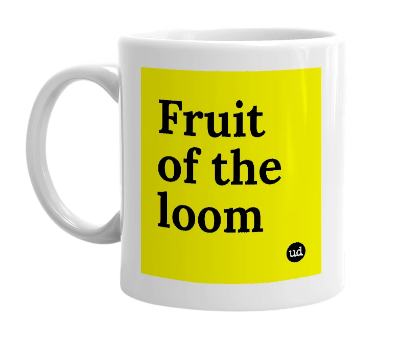 White mug with 'Fruit of the loom' in bold black letters