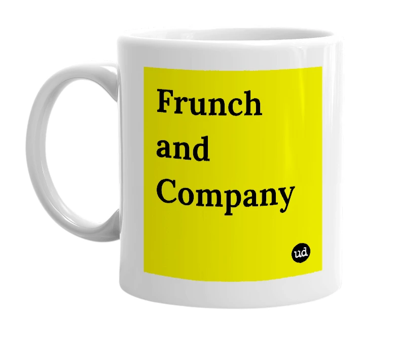 White mug with 'Frunch and Company' in bold black letters