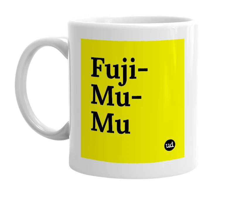 White mug with 'Fuji-Mu-Mu' in bold black letters