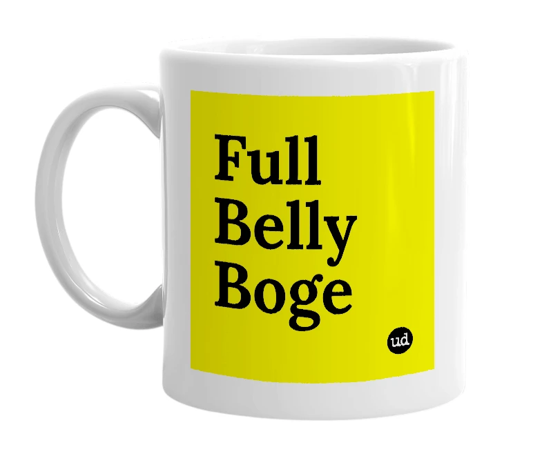 White mug with 'Full Belly Boge' in bold black letters