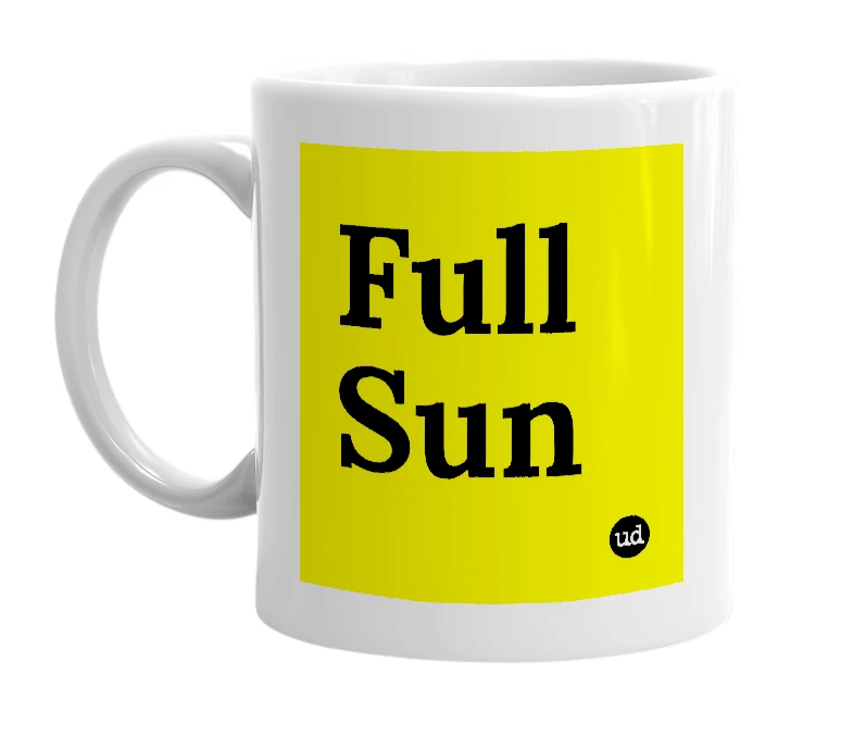 White mug with 'Full Sun' in bold black letters