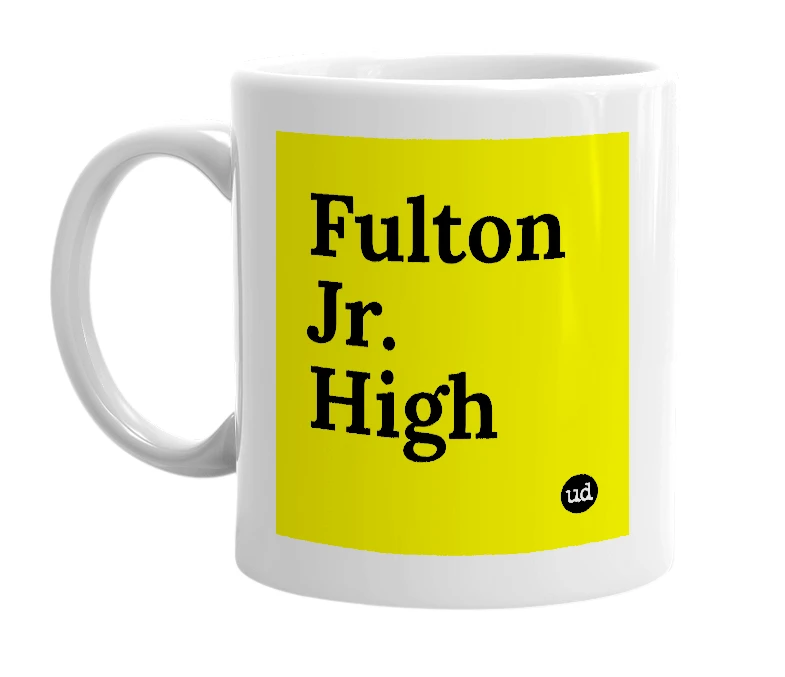 White mug with 'Fulton Jr. High' in bold black letters