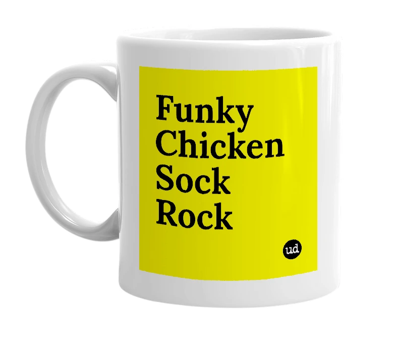 White mug with 'Funky Chicken Sock Rock' in bold black letters