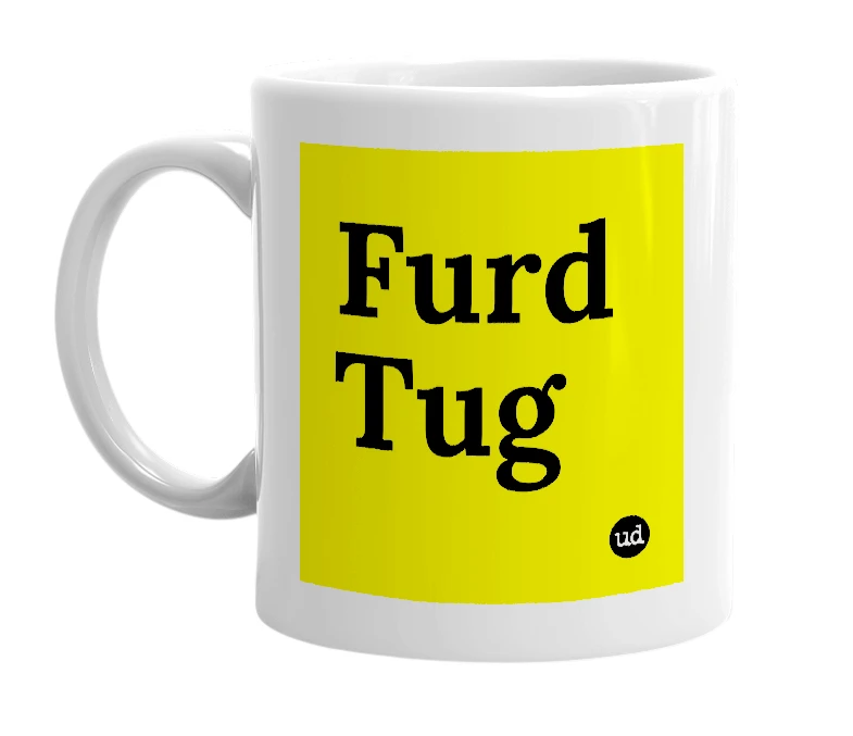 White mug with 'Furd Tug' in bold black letters