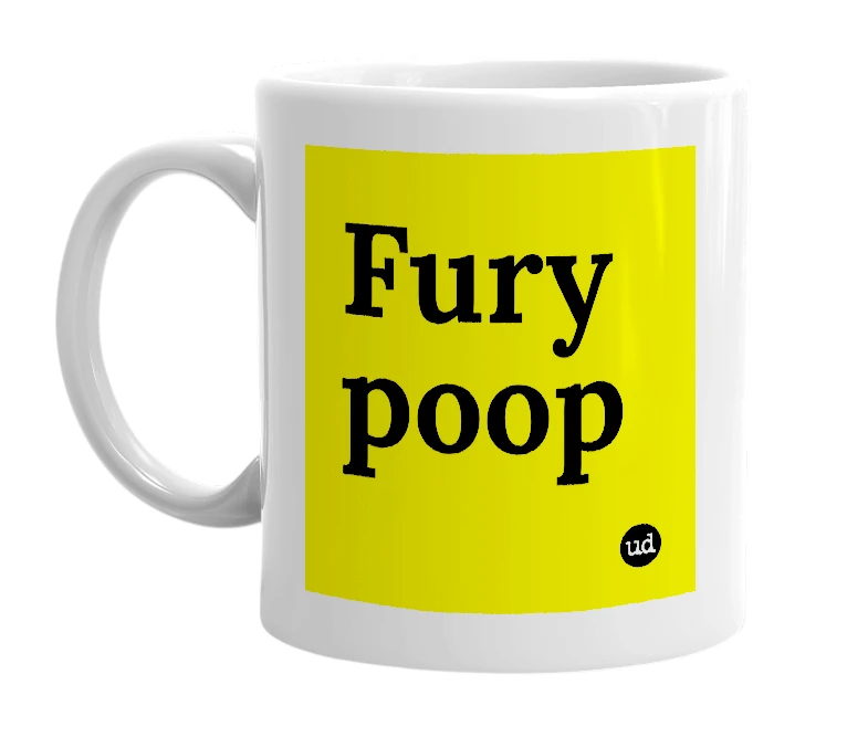 White mug with 'Fury poop' in bold black letters