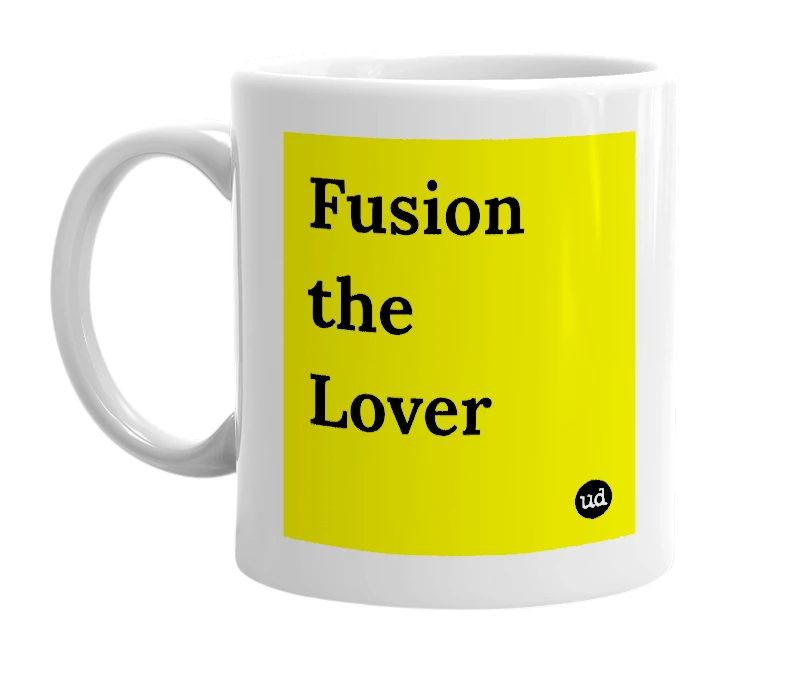 White mug with 'Fusion the Lover' in bold black letters