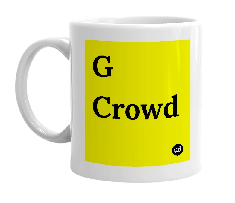 White mug with 'G Crowd' in bold black letters