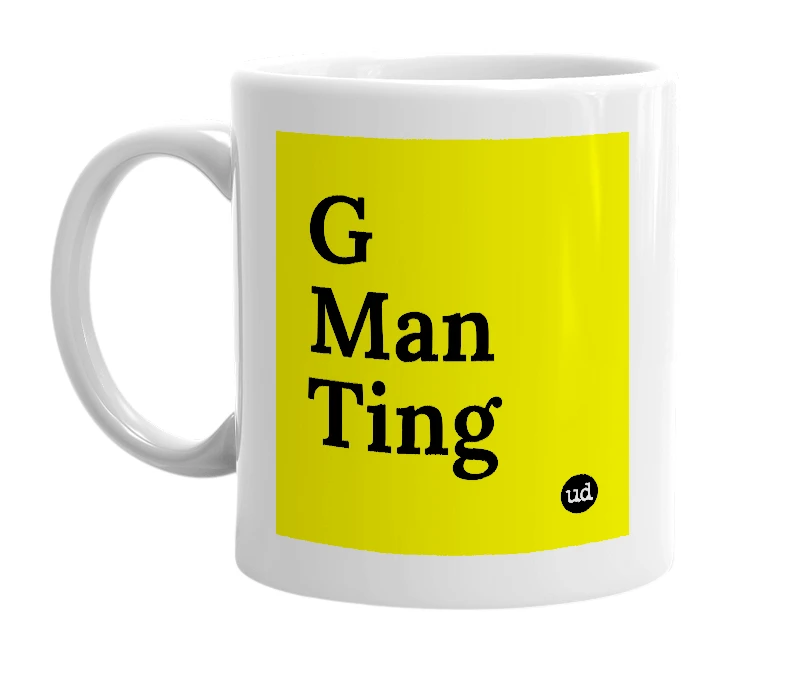 White mug with 'G Man Ting' in bold black letters