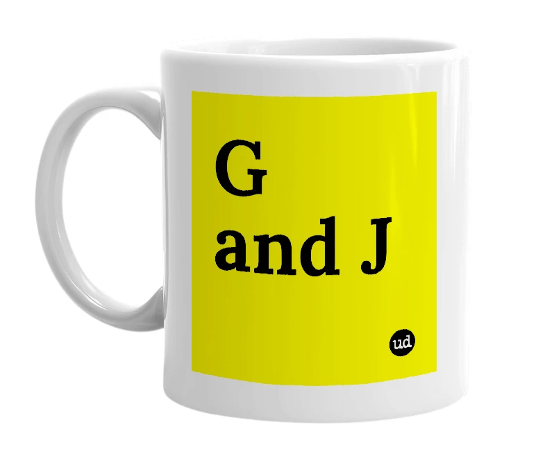 White mug with 'G and J' in bold black letters