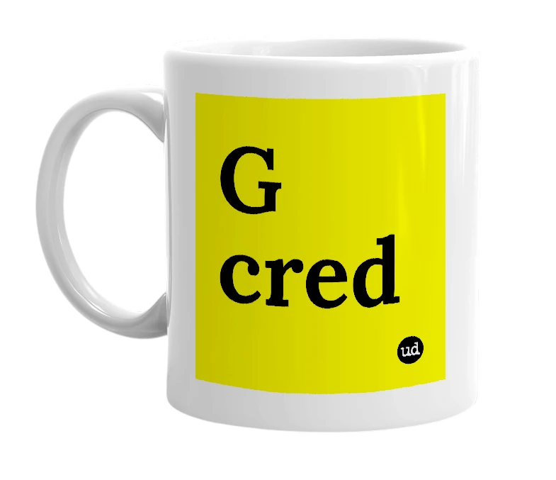 White mug with 'G cred' in bold black letters