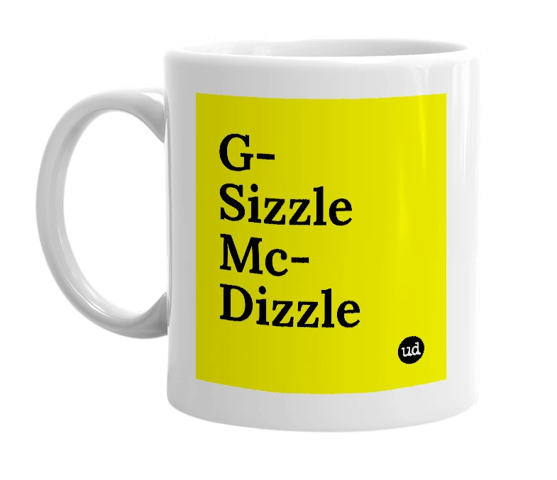 White mug with 'G-Sizzle Mc-Dizzle' in bold black letters