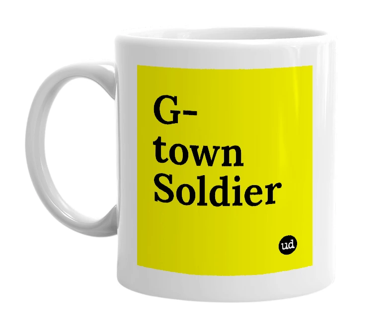 White mug with 'G-town Soldier' in bold black letters