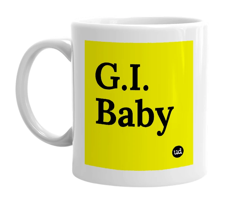 White mug with 'G.I. Baby' in bold black letters
