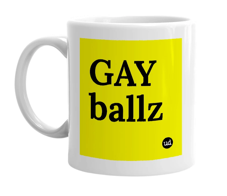 White mug with 'GAY ballz' in bold black letters