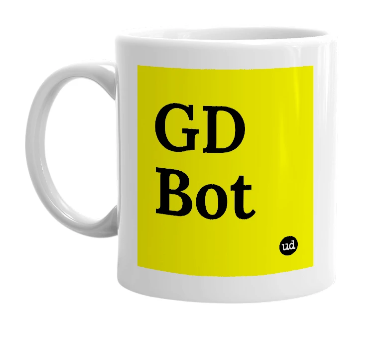 White mug with 'GD Bot' in bold black letters