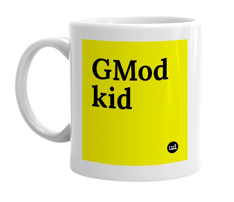 White mug with 'GMod kid' in bold black letters