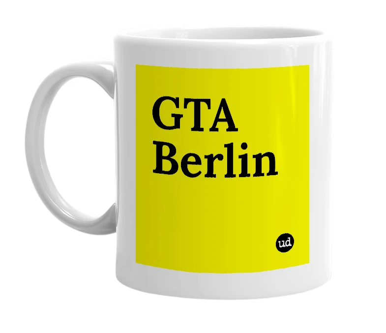 White mug with 'GTA Berlin' in bold black letters