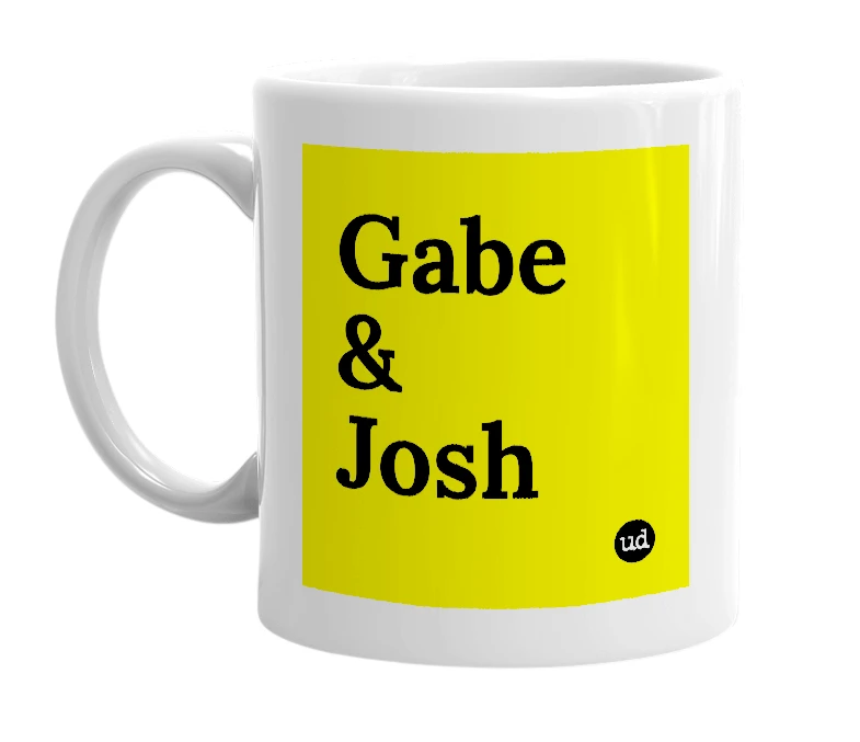 White mug with 'Gabe & Josh' in bold black letters