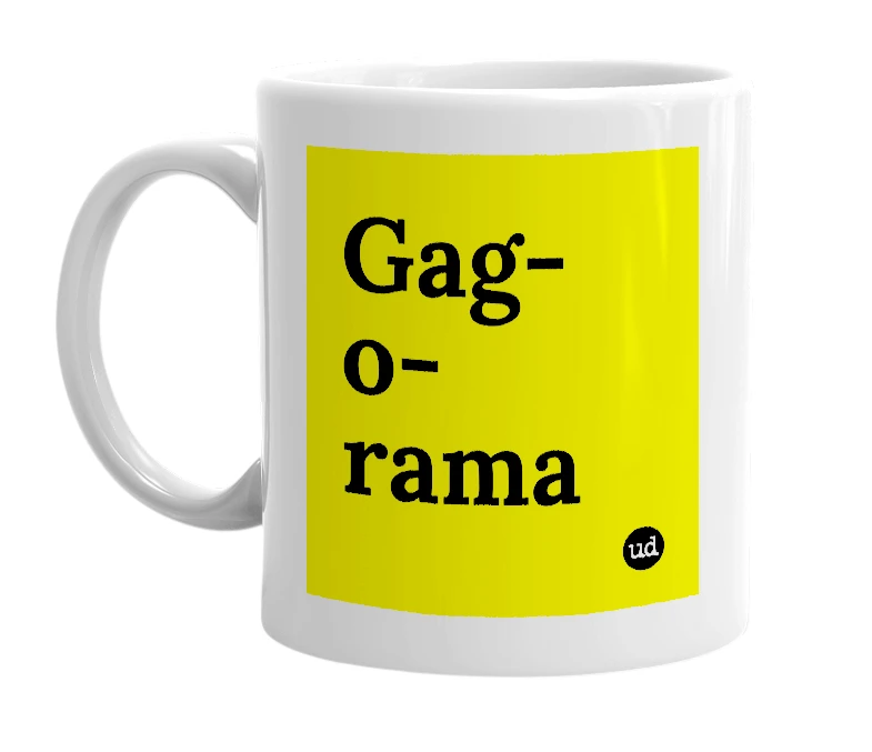 White mug with 'Gag-o-rama' in bold black letters