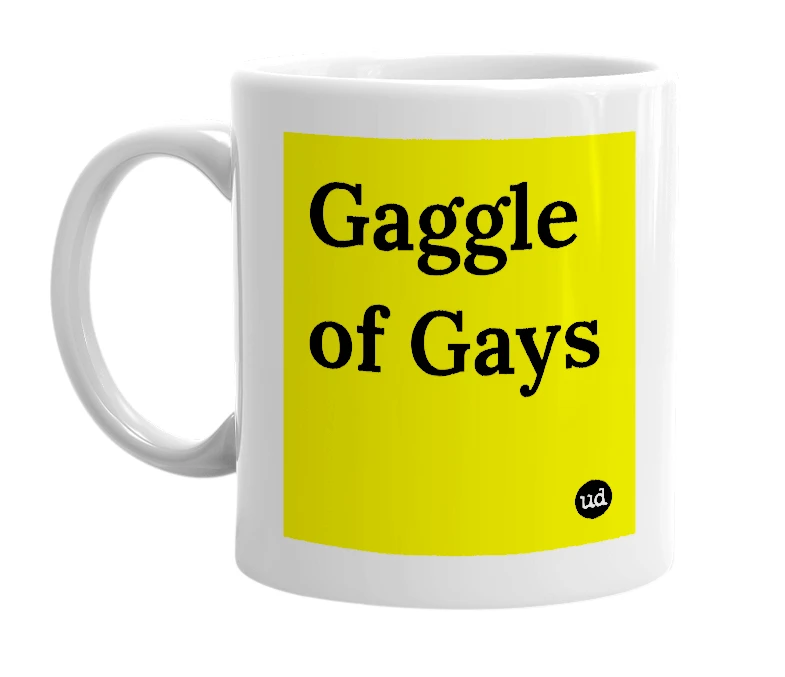 White mug with 'Gaggle of Gays' in bold black letters