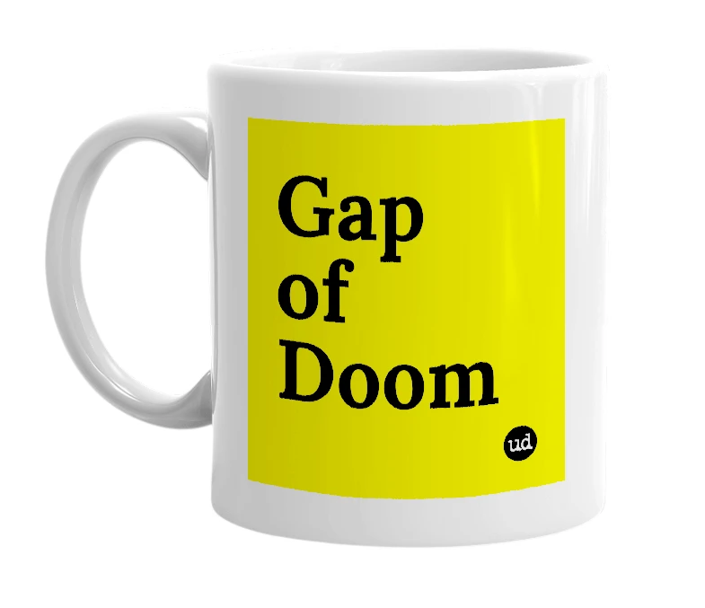White mug with 'Gap of Doom' in bold black letters
