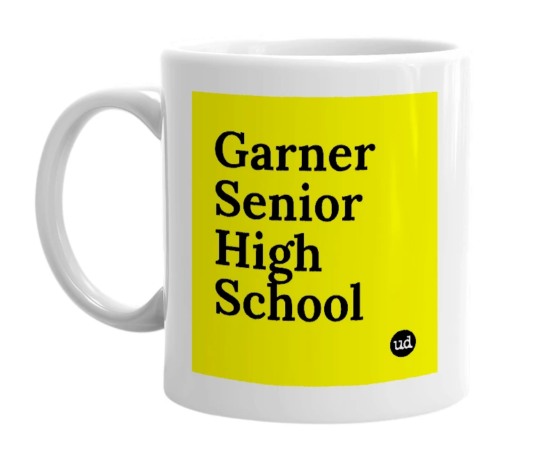 White mug with 'Garner Senior High School' in bold black letters