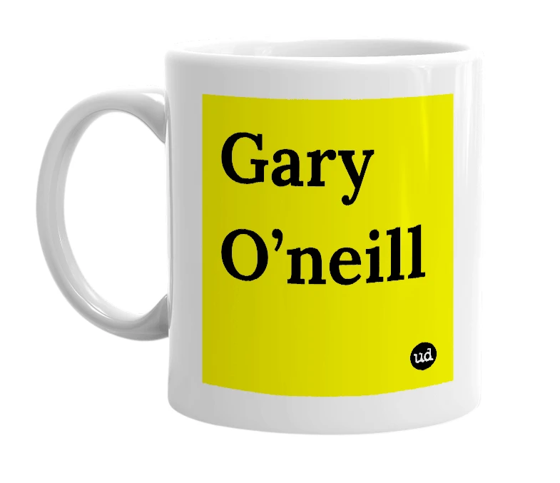 White mug with 'Gary O’neill' in bold black letters